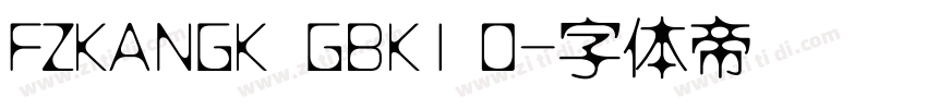 FZKANGK  GBK1 0字体转换
